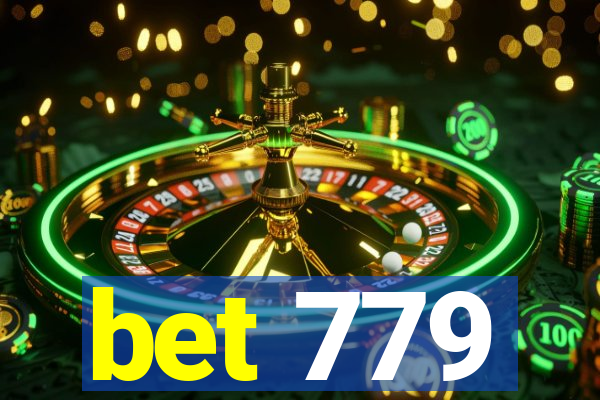 bet 779